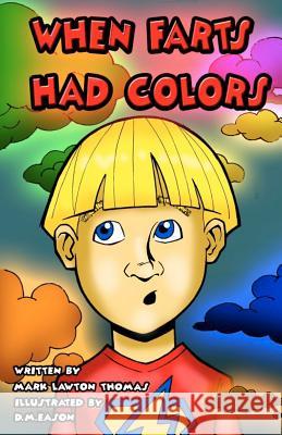 When Farts Had Colors