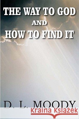 The Way to God and How to Find It