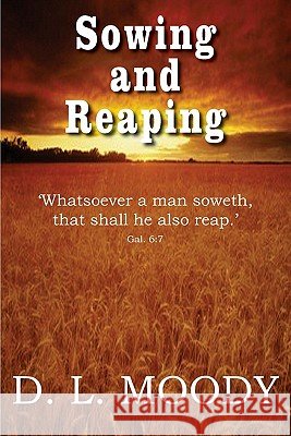 Sowing and Reaping