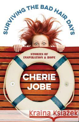 Surviving the Bad Hair Days