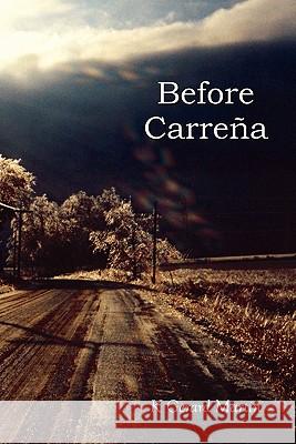 Before Carrena