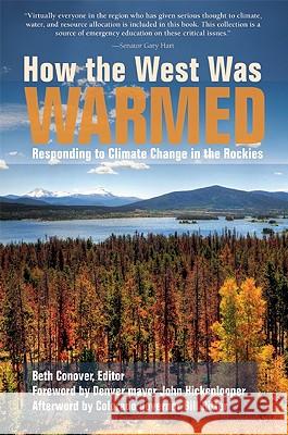 How the West Was Warmed: Responding to Climate Change in the Rockies