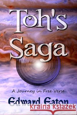 Toh's Saga: A Journey in Free Verse