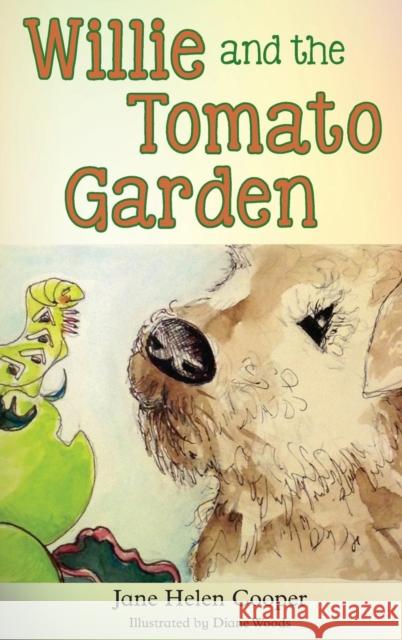 Willie and the Tomato Garden