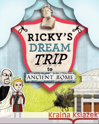 Ricky's Dream Trip to Ancient Rome
