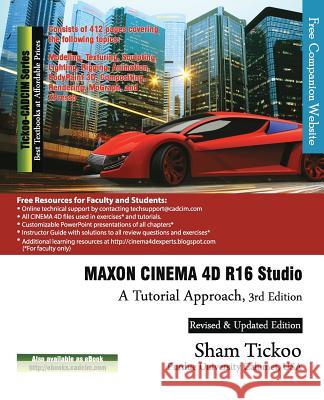 MAXON CINEMA 4D R16 Studio: A Tutorial Approach