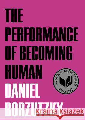 The Performance of Becoming Human