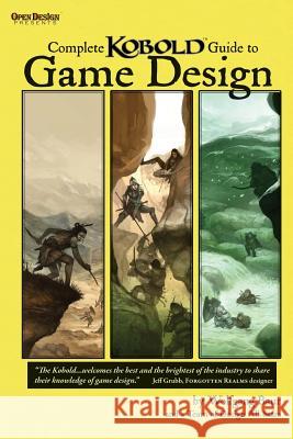 Complete Kobold Guide to Game Design