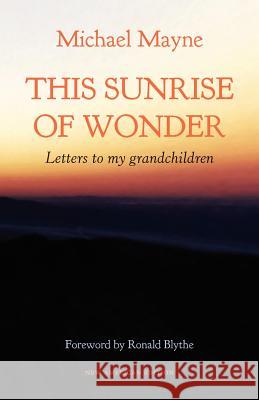 This Sunrise of Wonder: Letters to My Grandchildren