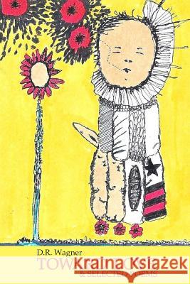 Toward Love & Selected Poems