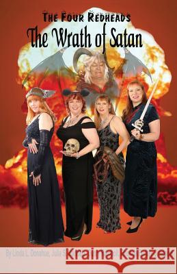 The Four Redheads: The Wrath of Satan