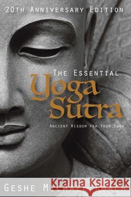The Essential Yoga Sutra: Ancient Wisdom for Your Yoga