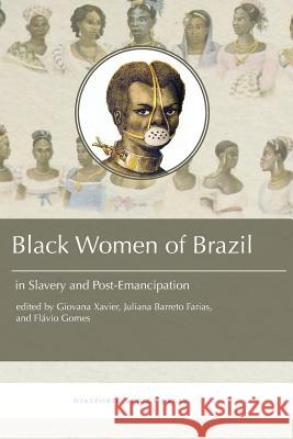 Black Women in Brazil in Slavery and Post-Emancipation