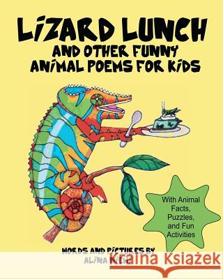 Lizard Lunch and Other Funny Animal Poems for Kids: With Animal Facts, Puzzles, and Fun Activities