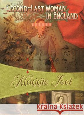 The Second-Last Woman in England: Autographed Edition