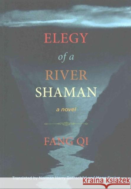Elegy of a River Shaman