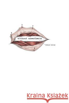 Without Anesthesia