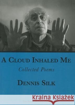 A Cloud Inhaled Me: Collected Poems