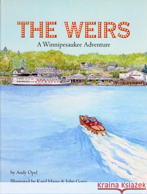 The Weirs: A Winnipesaukee Adventure
