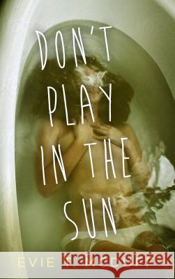 Don't Play in the Sun