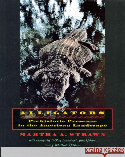 Alligators: Prehistoric Presence in the American Landscape
