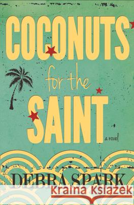 Coconuts for the Saint