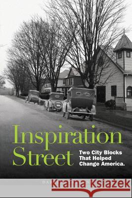 Inspiration Street: Two City Blocks That Helped Change America