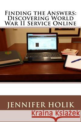 Finding the Answers: Discovering World War II Service Online