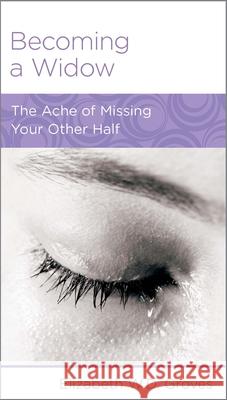 Becoming a Widow: The Ache of Missing Your Other Half