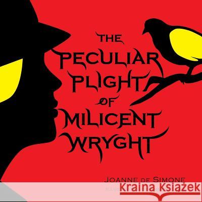 The Peculiar Plight of Milicent Wryght