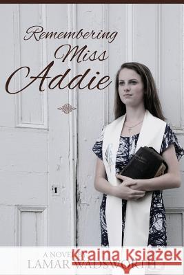 Remembering Miss Addie