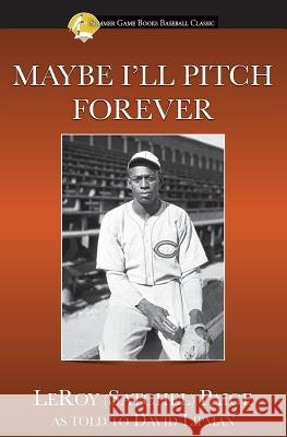 Maybe I'll Pitch Forever