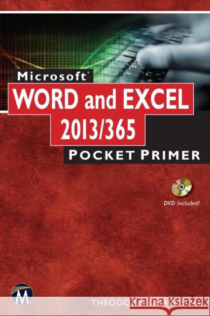 Microsoft Word and Excel 2013/365: Pocket Primer [With DVD ROM]