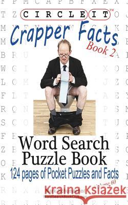 Circle It, Crapper Facts, Book 2, Word Search, Puzzle Book