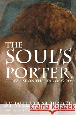 The Soul's Porter, or a Treatise on the Fear of God