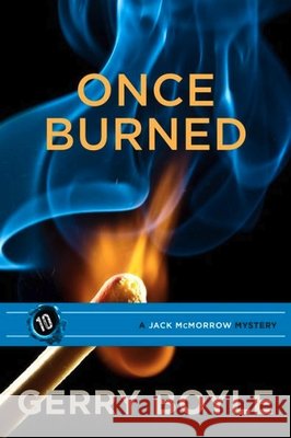 Once Burned: A Jack McMorrow Mystery