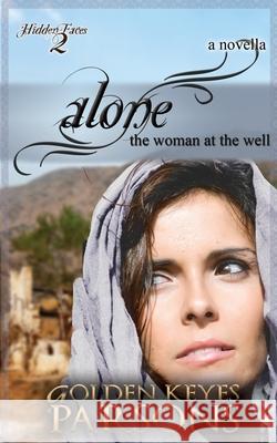 Alone: The Woman at the Well