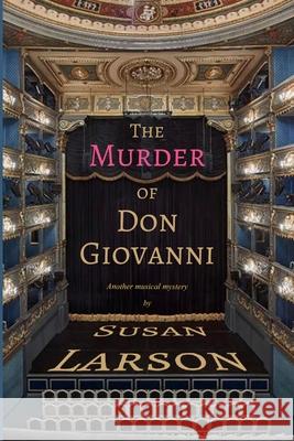 The Murder of Don Giovanni: Another Musical Mystery