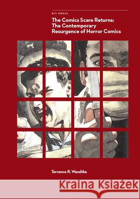 The Comics Scare Returns: The Contemporary Resurgence of Horror Comics