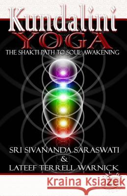 Kundalini Yoga: The Shakti Path to Soul Awakening