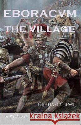 Eboracvm: The village