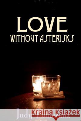 Love Without Asterisks