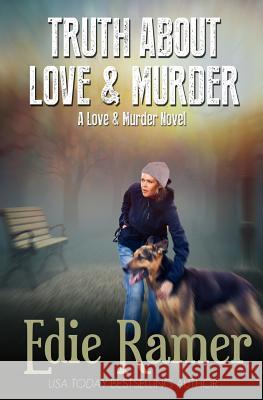 Truth About Love & Murder