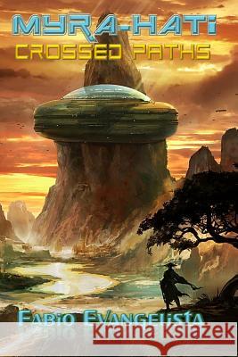 Myra-Hati: Crossed Paths