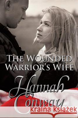 The Wounded Warrior's Wife