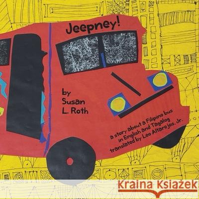 Jeepney!: a story about a Filipino bus in English and Tagalog