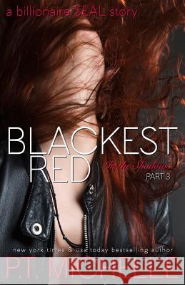 Blackest Red: A Billionaire SEAL Story, Part 3