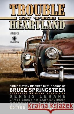 Trouble in the Heartland: Crime Fiction Based on the Songs of Bruce Springsteen