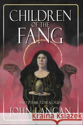 Children of the Fang and Other Genealogies