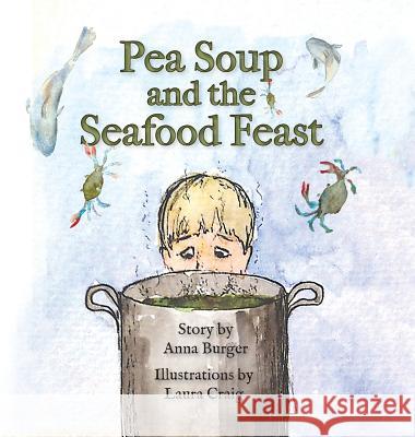 Pea Soup and the Seafood Feast